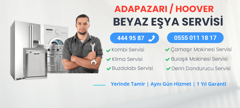 Hoover Beyaz Eşya Servisi Adapazarı